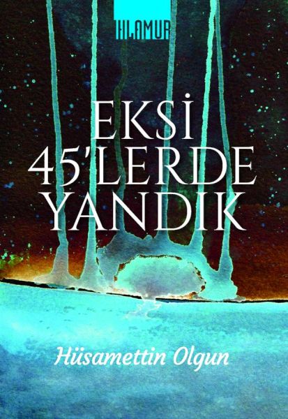 Eksi 45'lerde Yandık-zoom-