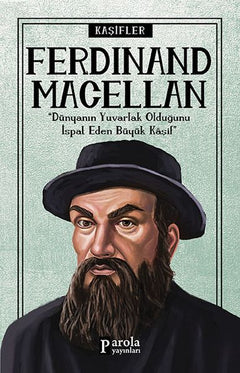 Bilime Yön Verenler: Ferdinand Macellan