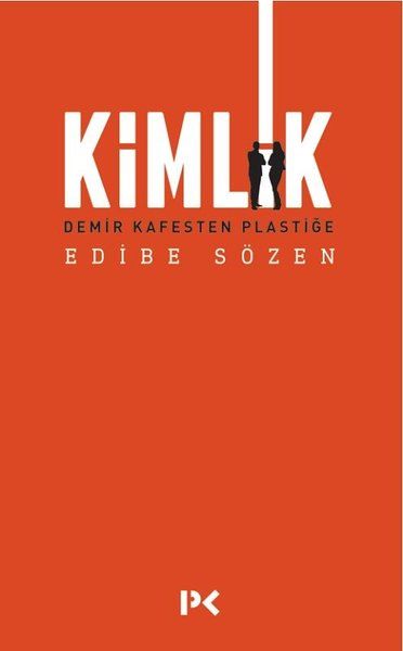 Kimlik - Demir Kafesten Plastiğe-zoom-