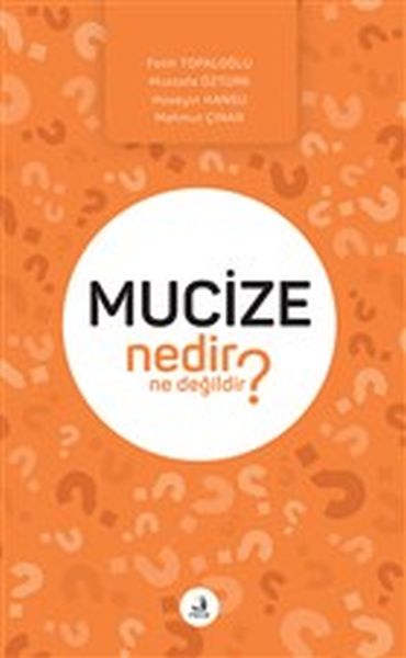 Mucize Nedir Ne Değildir?-zoom-