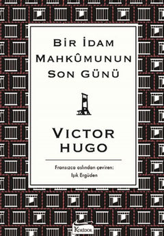 Bir İdam Mahkumunun Son Günü (Bez Ciltli)