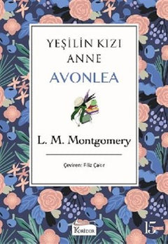 Yeşilin Kızı Anne Avonlea - Mor (Bez Ciltli)