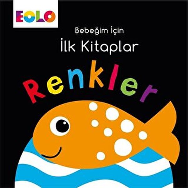 Bebeğim için İlk Kitaplar - Renkler-zoom-