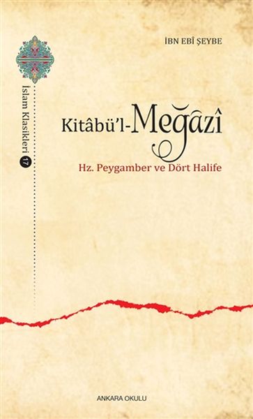 Kitabül-Meğazi - Hz. Peygamber ve Dört Halife-zoom-