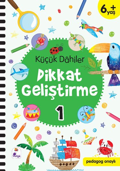 Küçük Dahiler Dikkat Geliştirme 1 - 6+ Yaş (Pedagog Onaylı)-zoom-