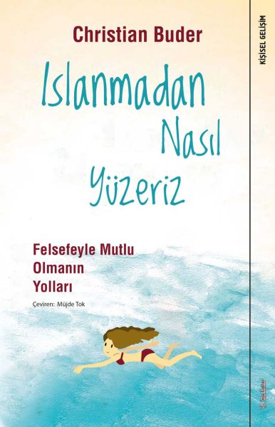 Islanmadan Nasıl Yüzeriz - Felsefeyle Mutlu Olmanın Yolları-zoom-