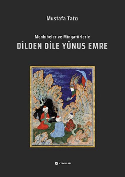 Menkıbeler ve Minyatürlerle Dilden Dile Yunus Emre-zoom-