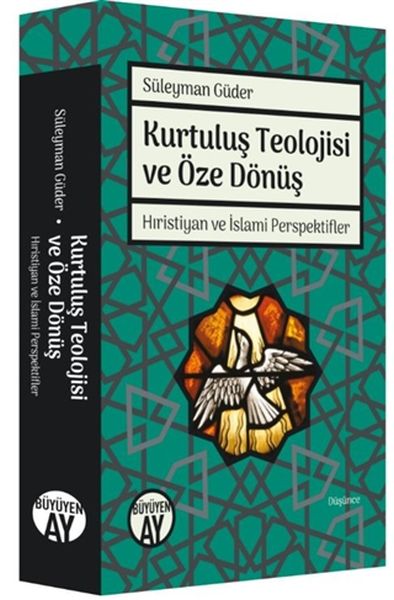 Kurtuluş Teolojisi ve Öze Dönüş-zoom-