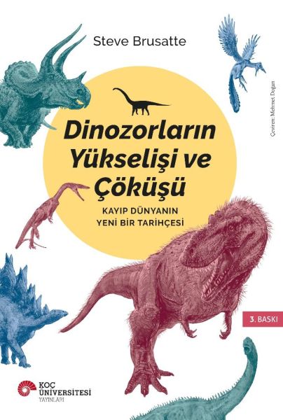 Dinozorların Yükselişi ve Çöküşü - Kayıp Dünya'nın Yeni Bir Tarihçesi-zoom-