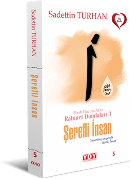 Ebedi Huzura Akan Rahmet Damlaları 3 Şerefli İnsan-zoom-