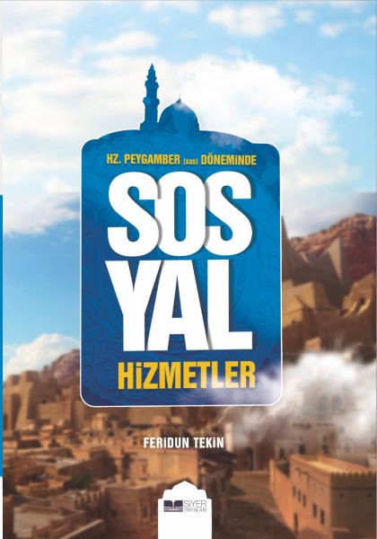 Hz.Peygamber (Sas) Döneminde Sosyal Hizmetler-zoom-