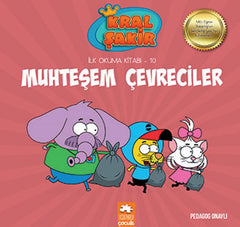 Kral Şakir İlk Okuma 10 - Muhteşem Çevreciler