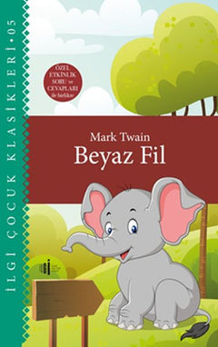 Beyaz Fil - Çocuk Klasikleri