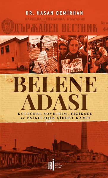 Belene Adası - Kültürel Soykırım, Fiziksel ve Psikolojik Şiddet Kampı-zoom-