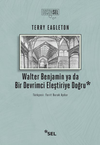 Walter Benjamin Ya Da Bir Devrimci Eleştiriye Doğru-zoom-