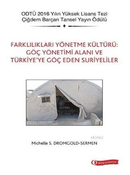 Farklılıkları Yönetme Kültürü Göç Yönetimi Alanı ve Türkiye’ye Göç Eden Suriyeliler-zoom-