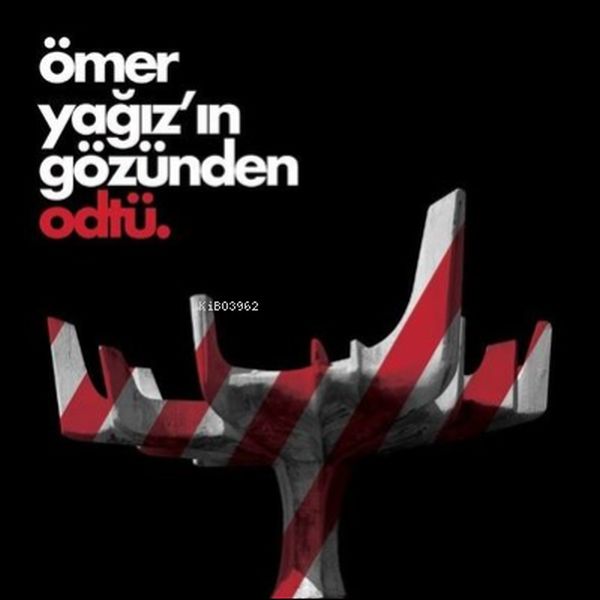 Ömer Yağız’ın Gözünden Odtü-zoom-