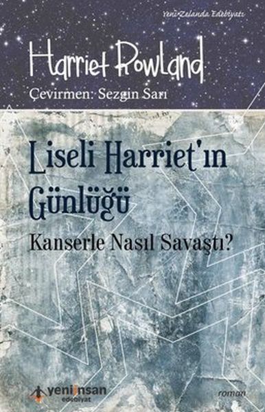 Liseli Harriet'in Günlüğü - Kanserle Nasıl Savaştı?-zoom-