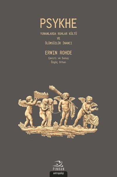 Psykhe - Yunanlarda Ruhlar Kültü ve Ölümsüzlük İnancı-zoom-