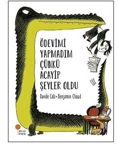 Ödevimi Yapmadım Çünkü Acayip Şeyler Oldu-zoom-