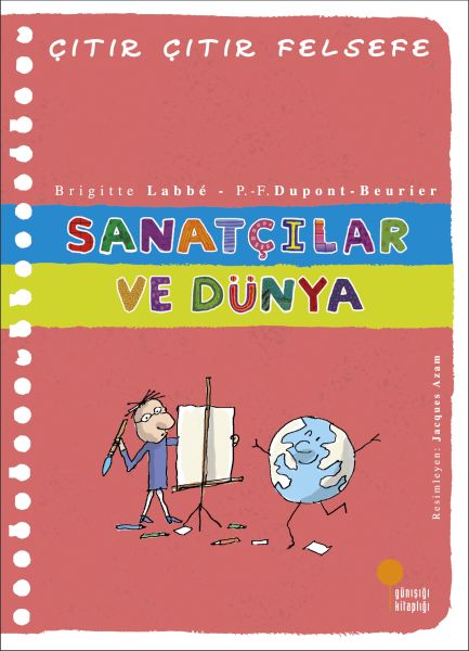 Çıtır Çıtır Felsefe 33 - Sanatçılar ve Dünya-zoom-