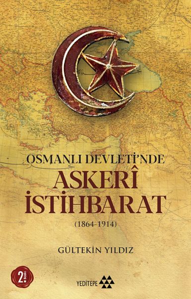Osmanlı Devleti'nde Askeri İstihbarat - 1864-1914