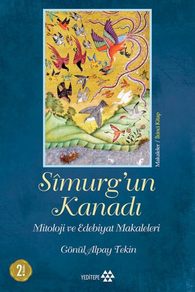 Simurg'un Kanadı - Mitoloji ve Edebiyat Makaleleri - Ciltsiz-zoom-