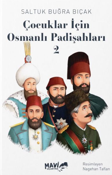 Çocuklar İçin Osmanlı Padişahları 2-zoom-