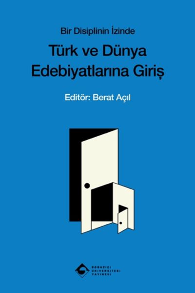 Bir Disiplinin İzinde Türk ve Dünya Edebiyatına Giriş-zoom-