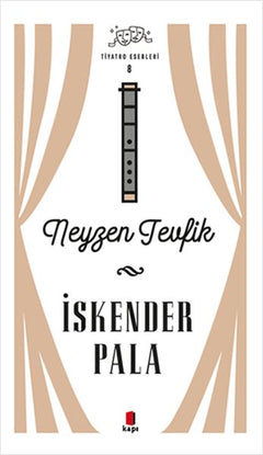 Neyzen Tevfik - Tiyatro Eserleri 8 - Ciltli