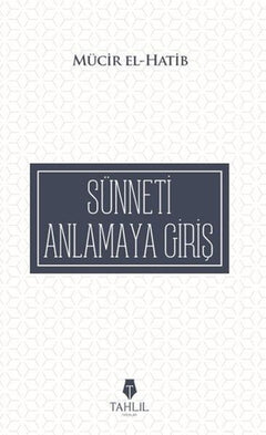 Sünneti Anlamaya Giriş