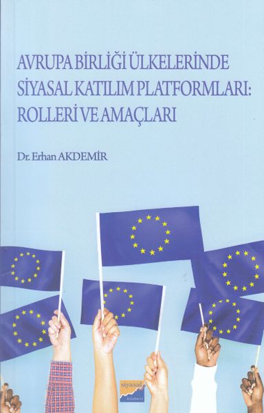 Avrupa Birliği Ülkelerinde Siyasal Katılım Platformları: Rolleri ve Amaçları-zoom-
