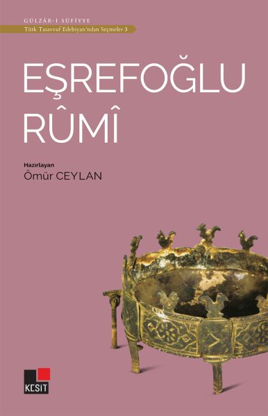 Eşrefoğlu Rumi - Türk Tasavvuf Edebiyatı'ndan Seçmeler 3-zoom-