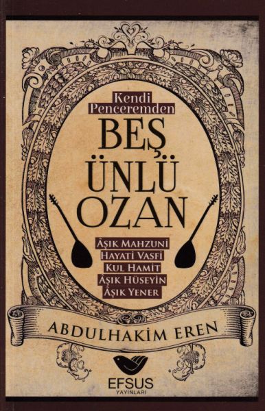 Kendi Peceremden Beş Ünlü Ozan-zoom-