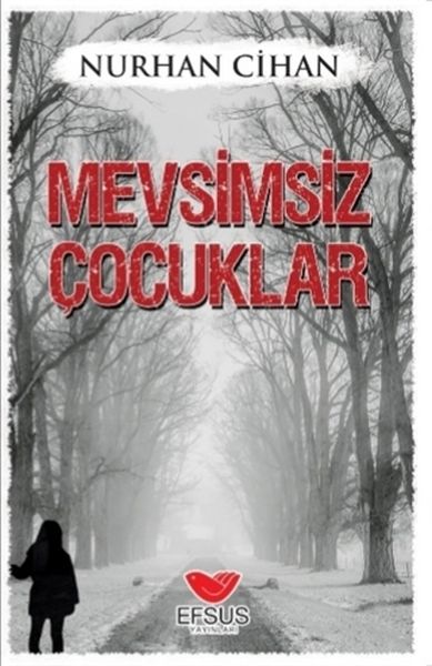Mevsimsiz Çocuklar-zoom-