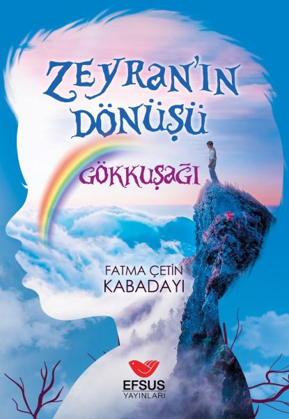 Zeyra'nın Dönüşü Gökkuşağı-zoom-