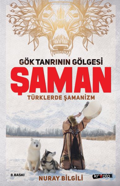 Gök Tanrının Gölgesi Şaman Türklerde Şamanizm-zoom-