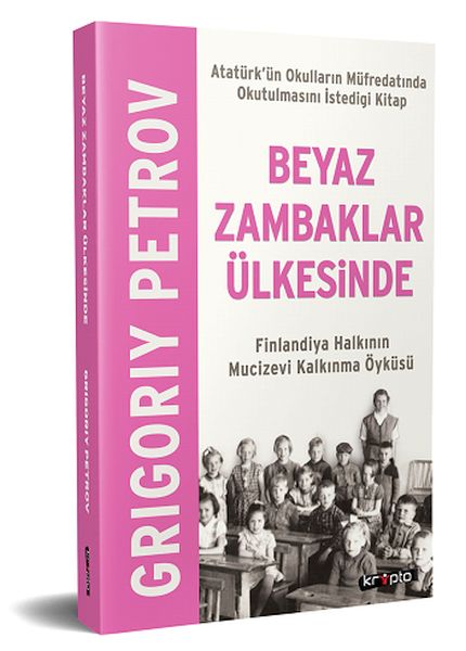 Beyaz Zambaklar Ülkesinde - Finlandiya Halkının Mucizevi Kalkınma Öyküsü-zoom-
