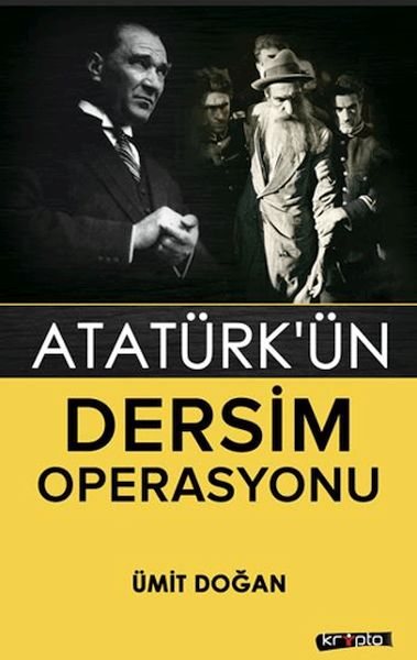 Atatürk'ün Dersim Operasyonu-zoom-