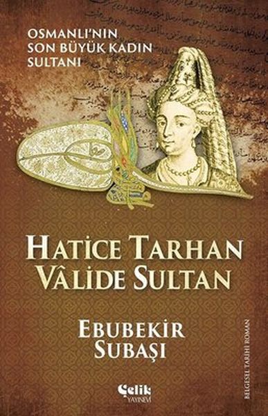 Hatice Tarhan Valide Sultan-zoom-