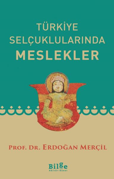 Türkiye Selçuklularında Meslekler