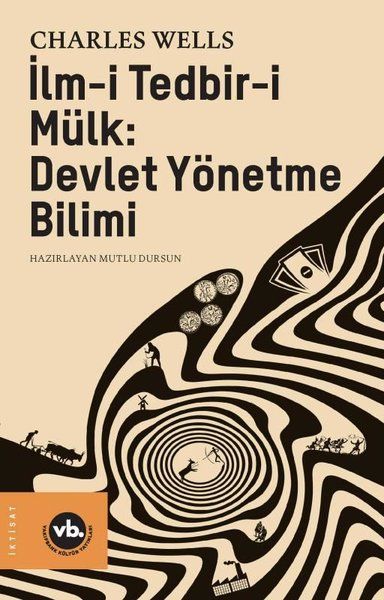 İlm-i Tedbir-i Mülk - Devlet Yönetme Bilimi-zoom-