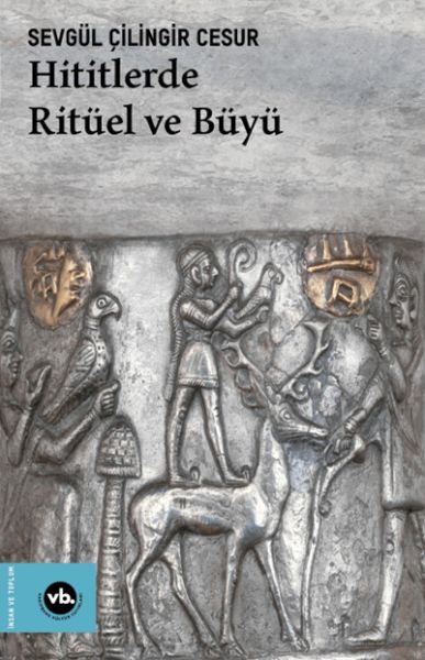 Hititlerde Ritüel ve Büyü-zoom-
