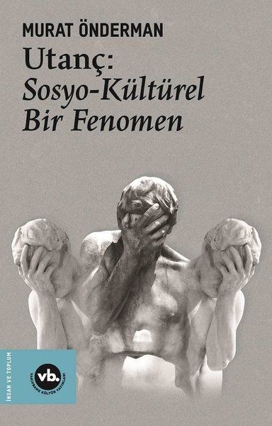 Utanç - Sosyo Kültürel Bir Fenomen-zoom-