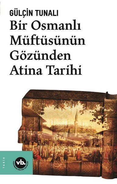 Bir Osmanlı Müftüsünün Gözünden Atina Tarihi-zoom-