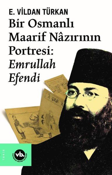 Bir Osmanlı Maarif Nazırının Portresi: Emrullah Efendi-zoom-