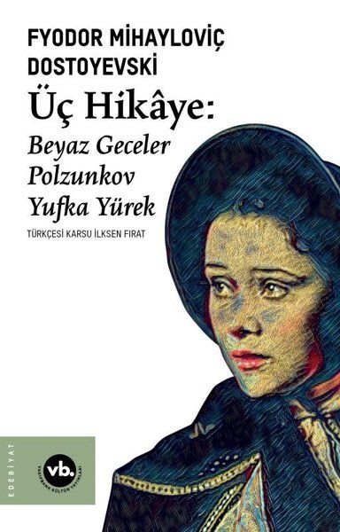 Üç Hikaye: Beyaz Geceler - Polzunkov - Yufka Yürek-zoom-