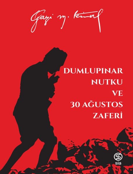 Dumlupınar Nutku ve 30 Ağustos Zaferi - Mustafa Kemal Atatürk-zoom-