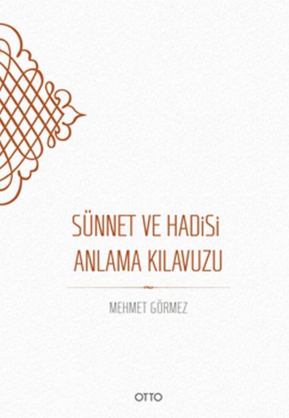 Sünnet ve Hadisi Anlama Kılavuzu - Ciltsiz-zoom-