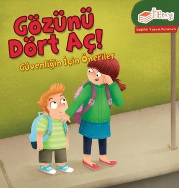 Gözünü Dört Aç! Güvenliğin için Öneriler-Sağlıklı Yaşam Kuralları-zoom-